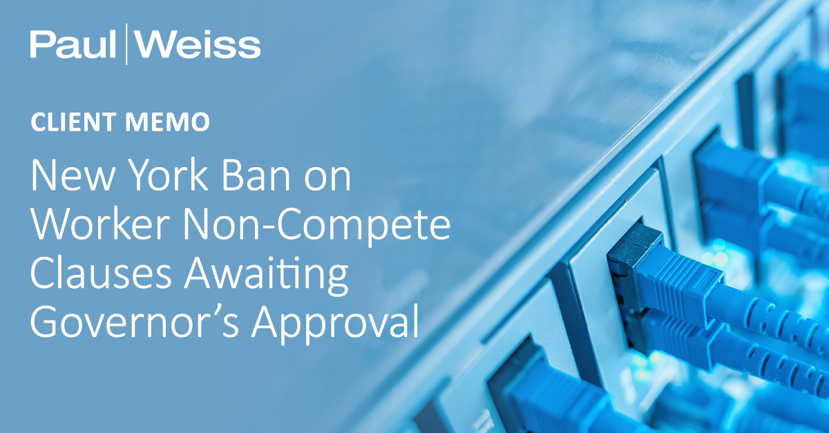 New York Ban On Worker Non-Compete Clauses Awaiting Governor’s Approval ...